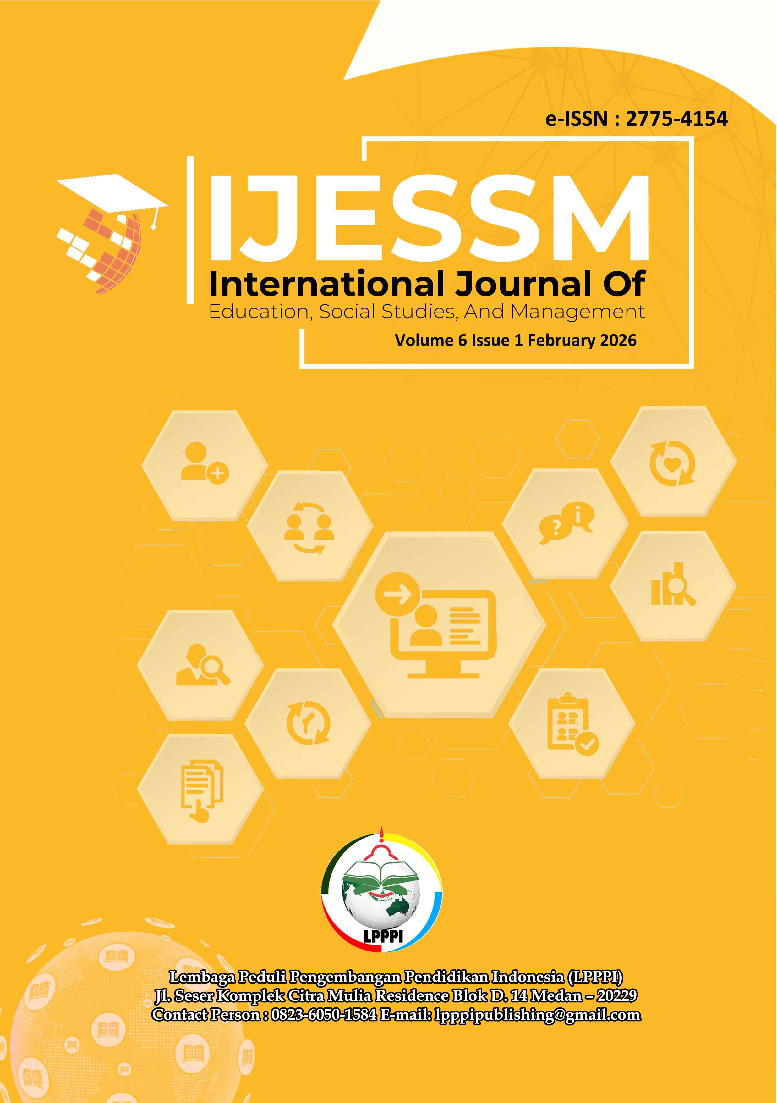 					View Vol. 6 No. 1 (2026): The International Journal of Education, Social Studies, and Management (IJESSM)
				